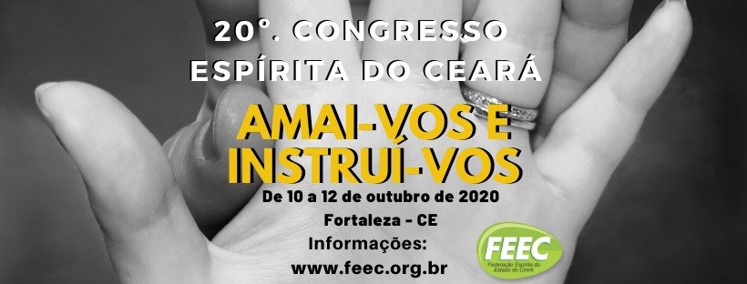 20ª edição do Congresso Espírita do Ceará